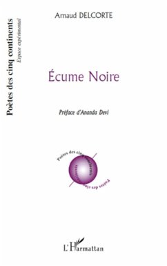 Ecume noire - Delcorte, Arnaud