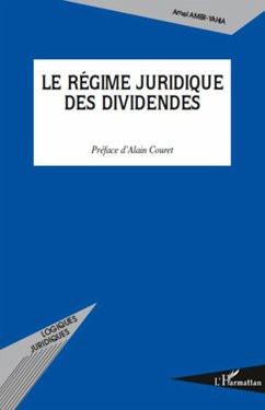 Le régime juridique des dividendes - Amer-Yahia, Amel