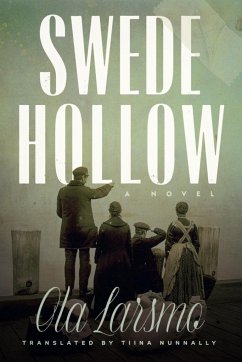 Swede Hollow - Larsmo, Ola