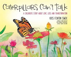 Caterpillars Can't Talk - Siwek, Kris Fenton