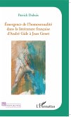 Emergence de l'homosexualité dans la littérature française d'André Gide à Jean Genet