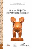 La "loi du pays" en Polynésie française