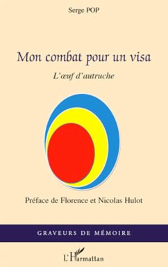 Mon combat pour un visa - Pop, Serge