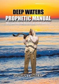 Deep Waters Prophetic Manual - Lambert, Ushuan