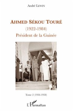 Ahmed Sékou Touré - Lewin, André