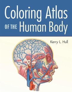 Coloring Atlas of the Human Body - Hull, Kerry L