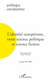 L'identité européenne entre science politique et science fiction