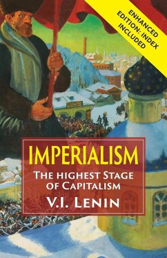 Imperialism the Highest Stage of Capitalism - Lenin, Vladimir Ilich