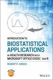 Introduction to Biostatistical Applications in Health Research with Microsoft Office Excel and R