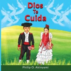 Dios Te Cuida - Akinyemi, Philip O.