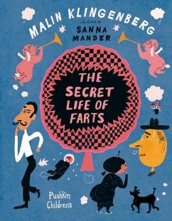 The Secret Life of Farts - Klingenberg, Malin