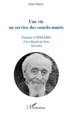 Une vie au service des sourds-muets - Cheory, Jean