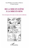 De la mise en scène à la mise en sens