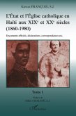 L'Etat et l'Eglise catholique en Haïti aux XIX et XXe siècles (1860-1980)