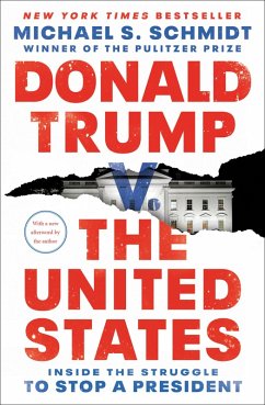 Donald Trump v. The United States (eBook, ePUB) - Schmidt, Michael S.