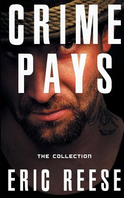 Crime Pays - Reese, Eric