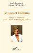 Le pays et l'ailleurs - Bild 1