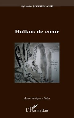 Haïkus de coeur - Josserand, Sylvain