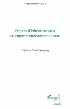 Projets d'infrastructures et impacts environnementaux - Nemb, Pierre Samuel