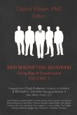 Men Magnifying Manhood: Giving Hope & Empowerment Volume 2