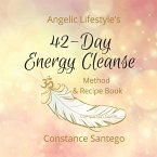 Angelic Lifestyle's 42-Day Energy Cleanse
