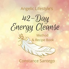 Angelic Lifestyle's 42-Day Energy Cleanse - Santego, Constance