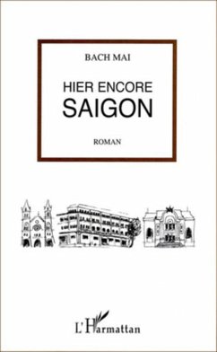 Hier encore Saigon - Mai, Bach