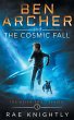 Ben Archer and the Cosmic Fall (The... - Bild 1
