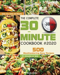 The Complete 30-Minute Cookbook - Aptour, Mouya