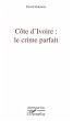Côte d'Ivoire : le crime parfait - Bild 1