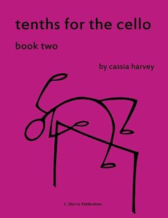 Tenths for the Cello, Book Two - Harvey, Cassia