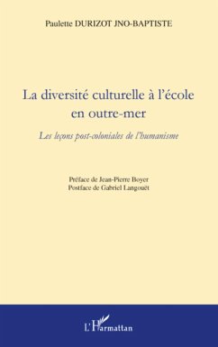 La diversité culturelle à l'école en outre-mer - Durizot Jno-Baptiste, Paulette