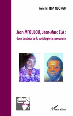 Jean Mfoulou, Jean-Marc Ela - Nga Ndongo, Valentin