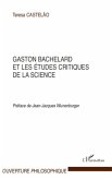 Gaston Bachelard et les études critiques de la science