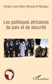 Les politiques africaines de paix et de sécurité