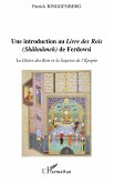 Introduction au &quote;Livre des Rois&quote; (Shâhnâmeh) de Ferdowsi