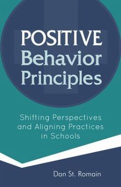 Positive Behavior Principles - St Romain, Dan