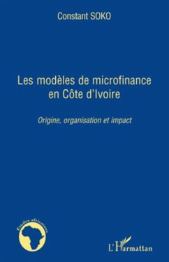 Les modèles de microfinance en Côte d'Ivoire - Soko, Constant