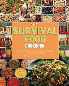 The Survival Food Cookbook - Trindle, Amian