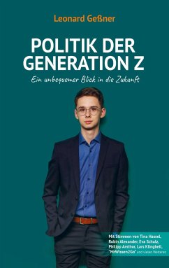 Politik der Generation Z - Geßner, Leonard