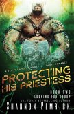 Protecting His Priestess: A Sci-Fi Gamer Friends-to-Lovers Romance