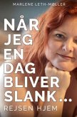 Når jeg en dag bliver slank ...