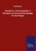 Chambers´s Encyclopaedia: A Dictionary of Universal Knowledge for the People