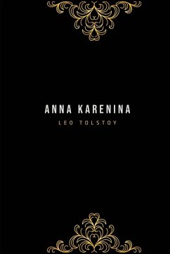 Anna Karenina - Tolstoy, Leo