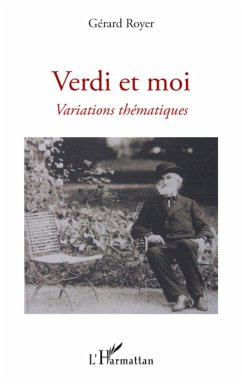 Verdi et moi - Royer, Gérard