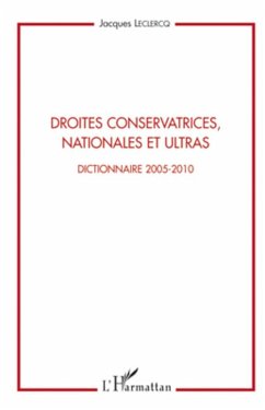 Droites conservatrices, nationales et ultras - Leclercq, Jacques