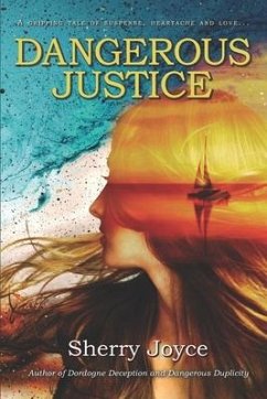 Dangerous Justice - Joyce, Sherry