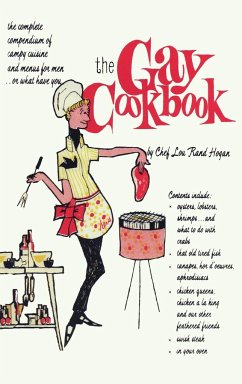 The Gay Cookbook - Hogan, Chef Lou Rand