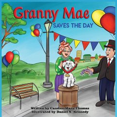 Granny Mae Saves the Day - Thomas, Candice Mary