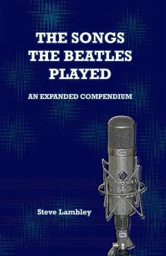 The Songs the Beatles Played - Lambley, Steve